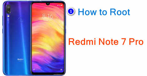 Root Redmi Note 7 Pro