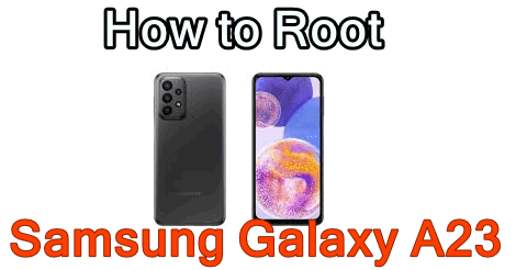 Root Samsung Galaxy A23