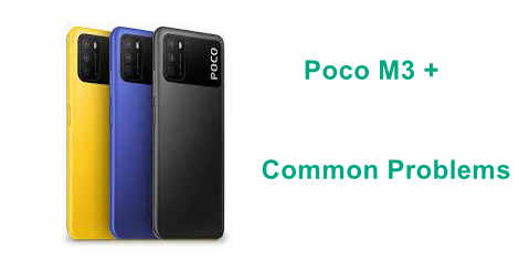 Poco M3 + Common Problems