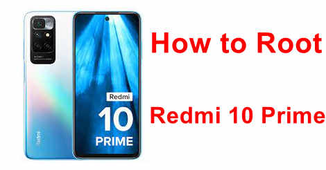 Root Redmi 10 Prime