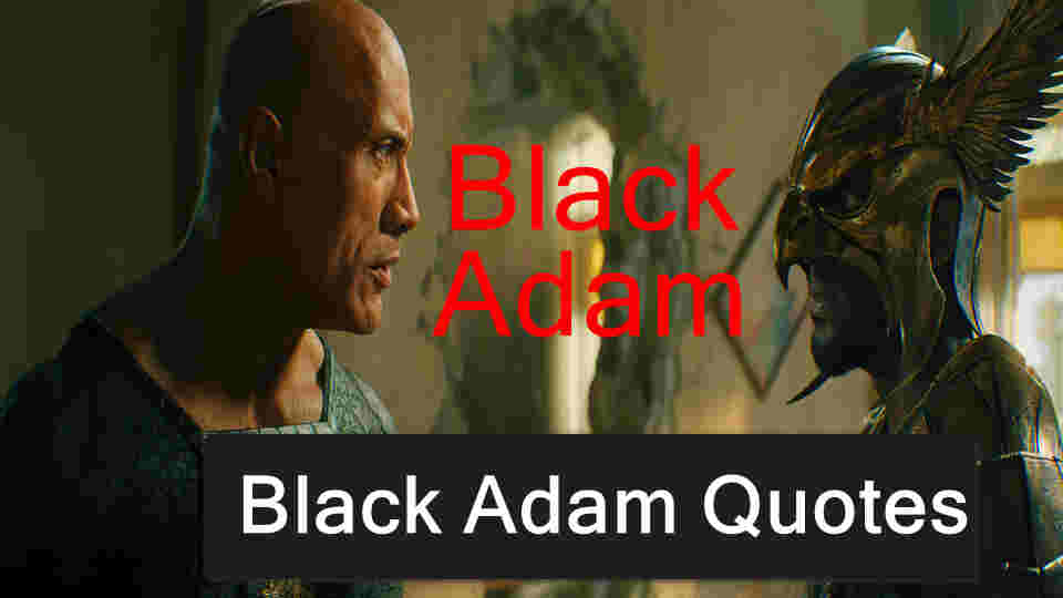 Black Adam Quotes