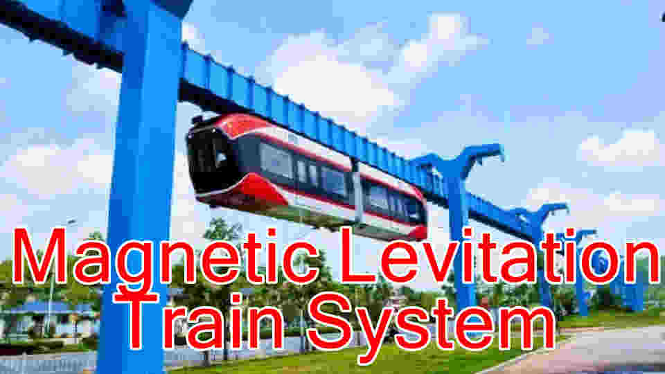 Magnetic Levitation Train