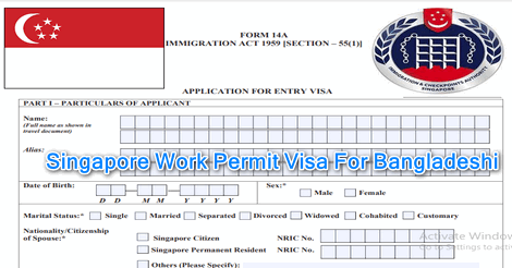 Singapore Work Permit Visa For Bangladeshi